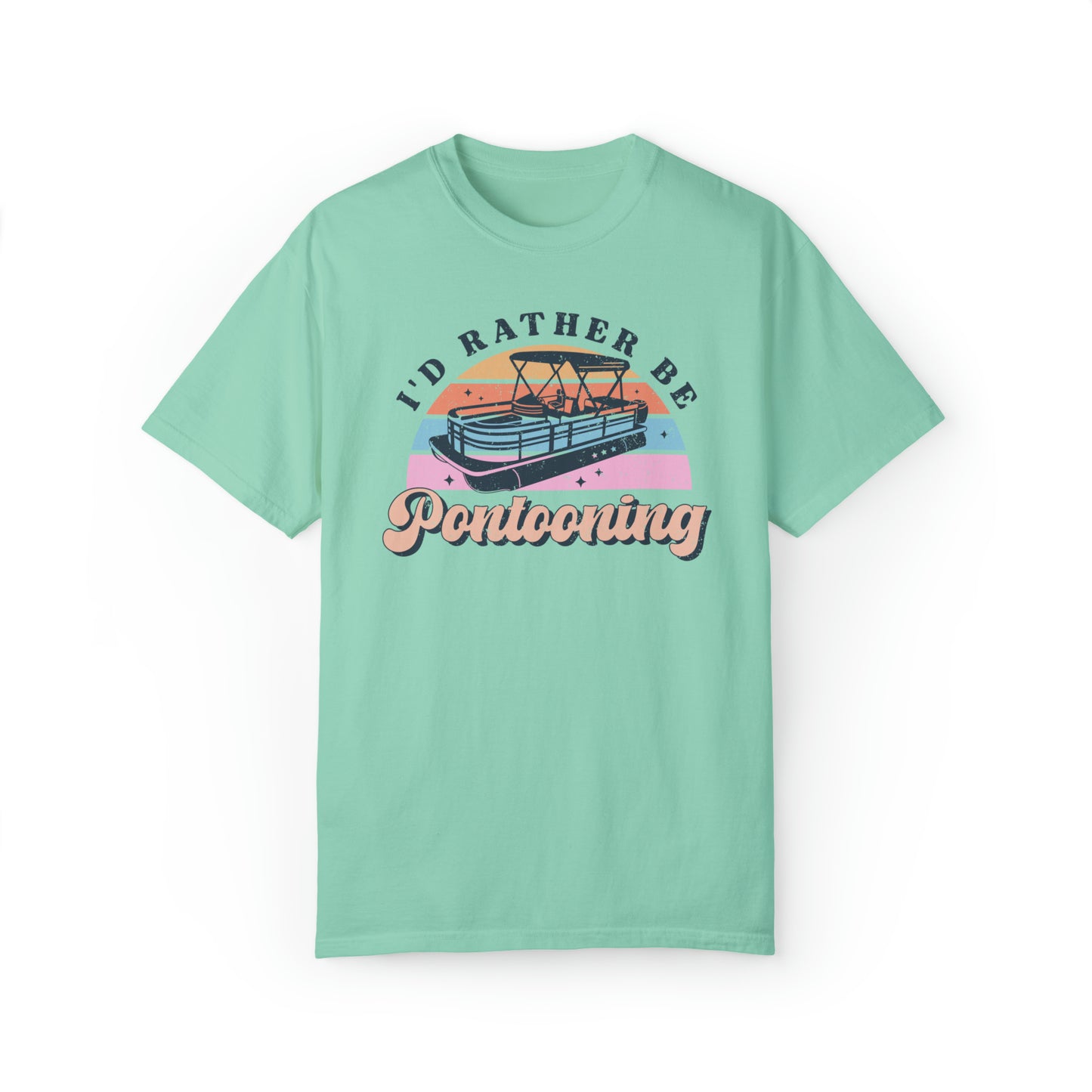 I'd Rather Be Pontooning Comfort Colors Tee