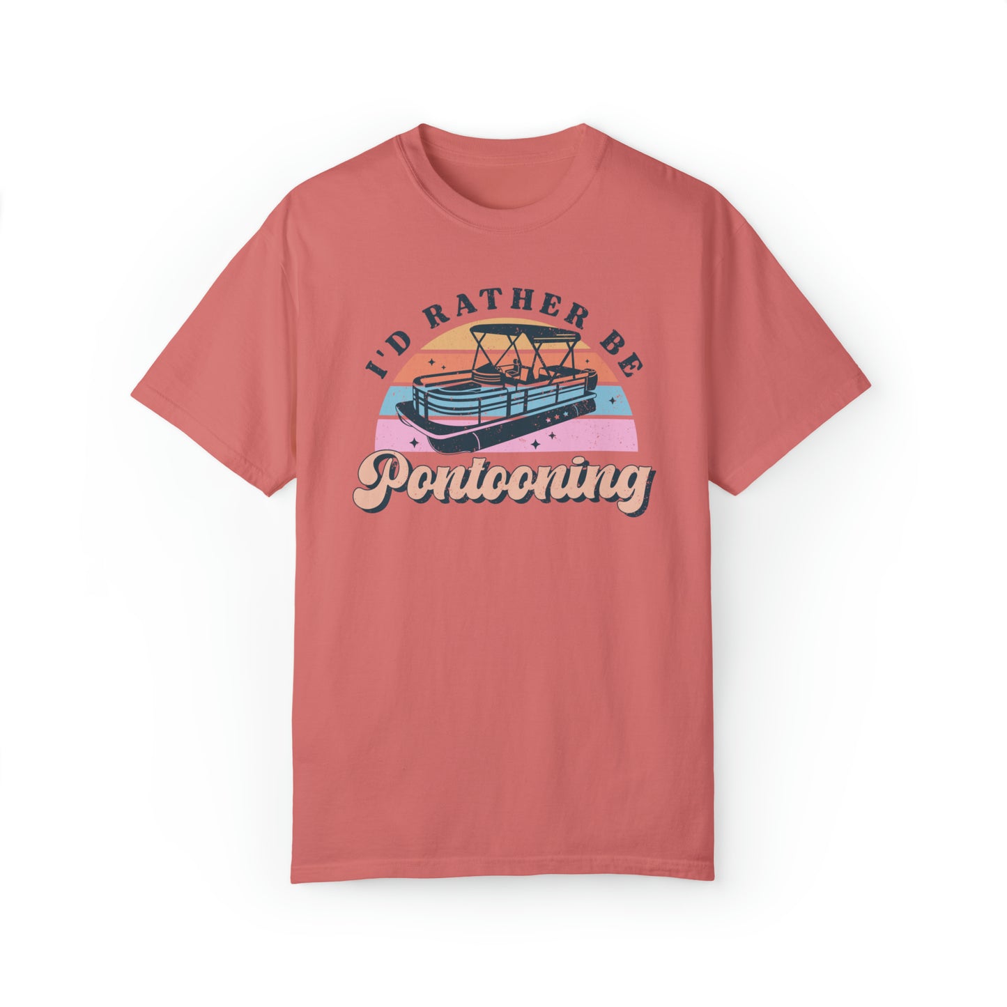 I'd Rather Be Pontooning Comfort Colors Tee