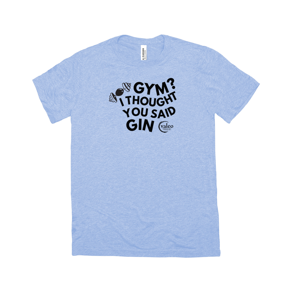 Gym or Gin? T-Shirt