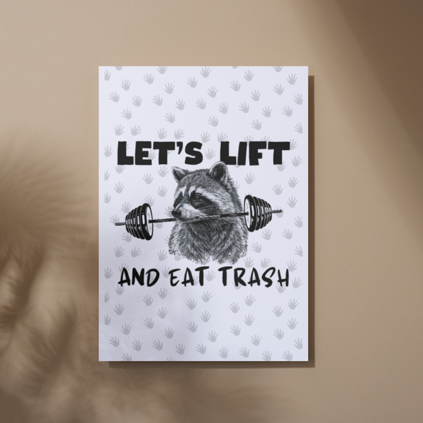 Let's Lift and Eat Trash Poster