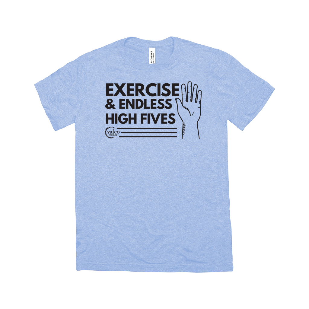 Exercise & Endless High Fives T-Shirt