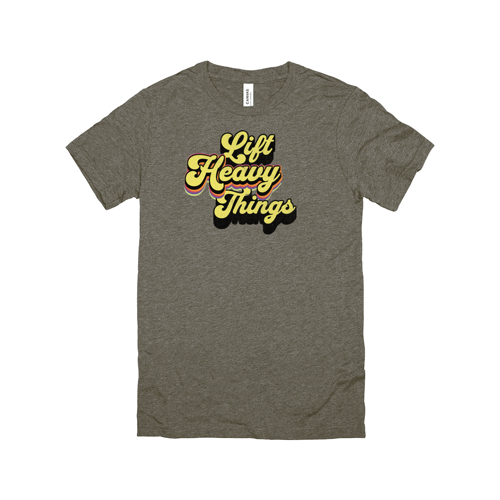 Lift Heavy Things Tee