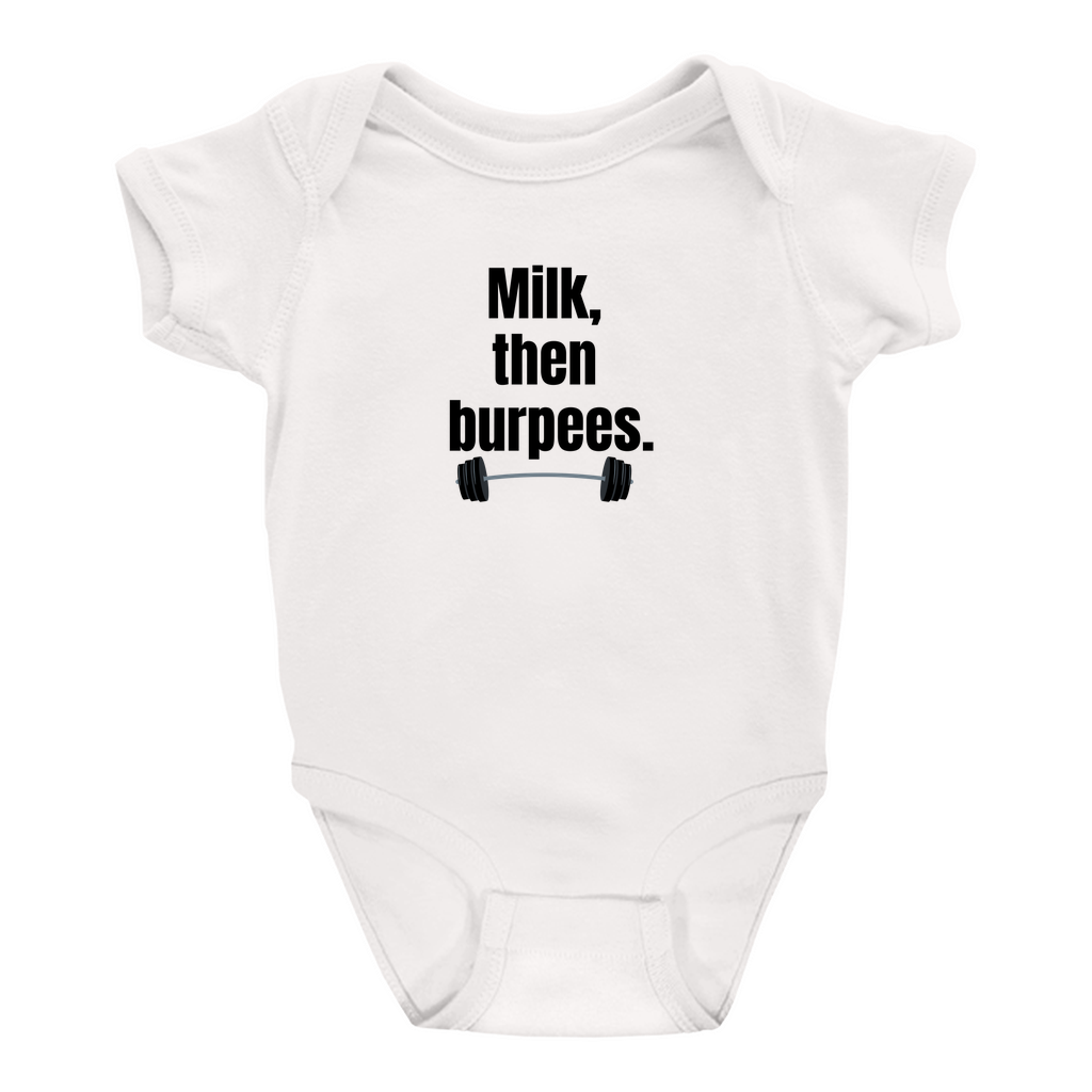 Milk, Then Burpees Onesie