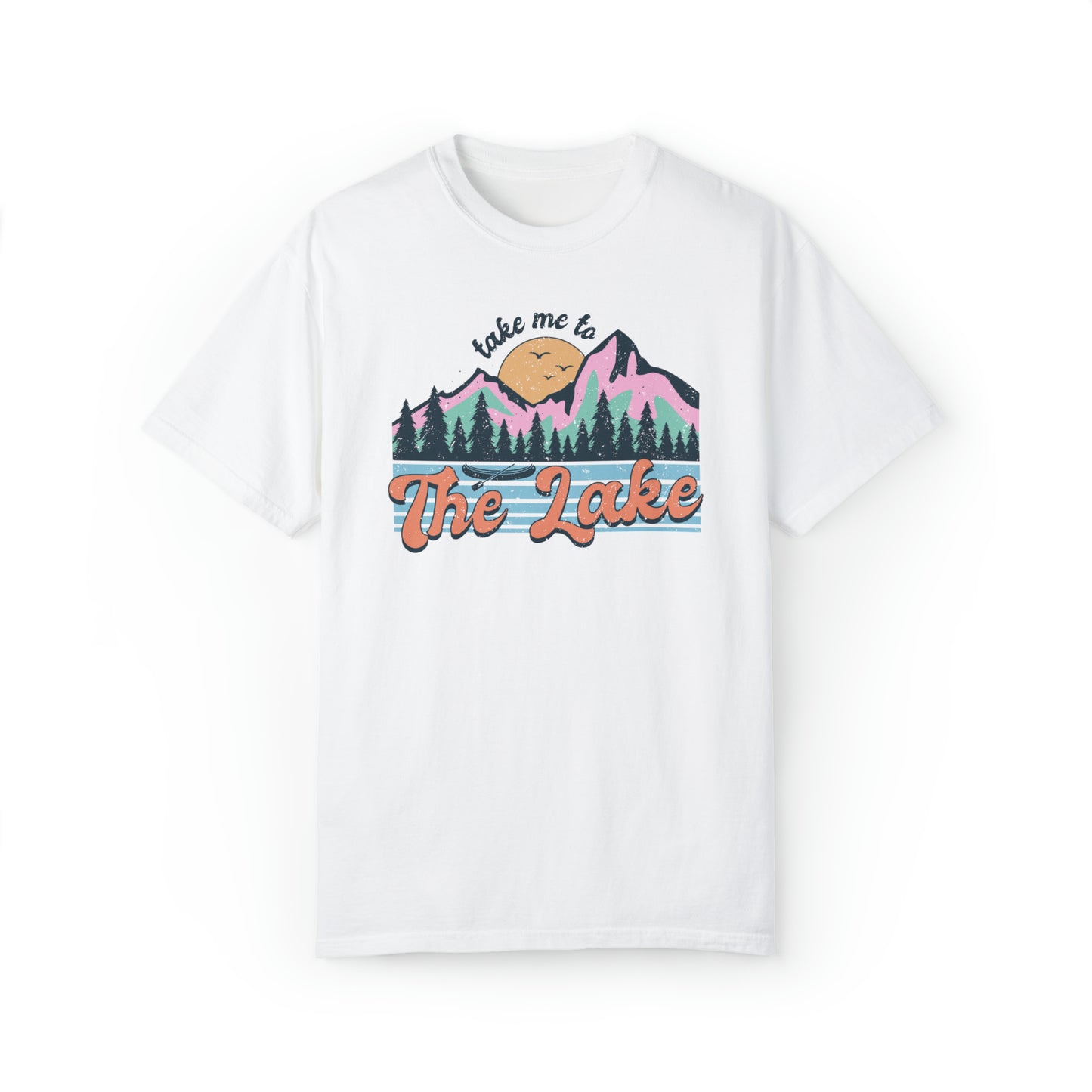 Take Me To The Lake Comfort Colors Tee