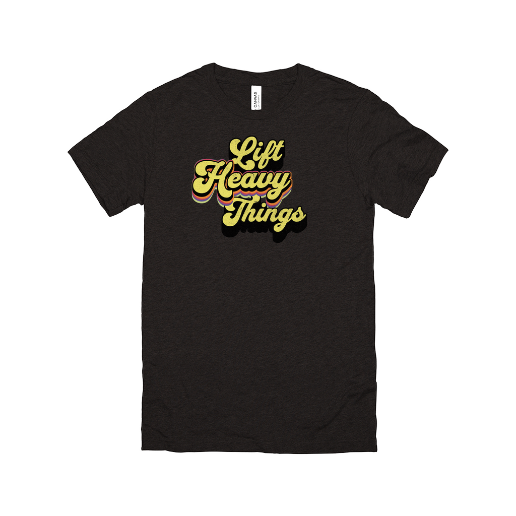 Lift Heavy Things Tee