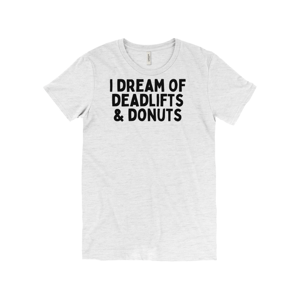 Deadlifts and Donuts T-Shirt