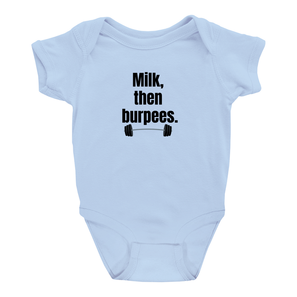 Milk, Then Burpees Onesie