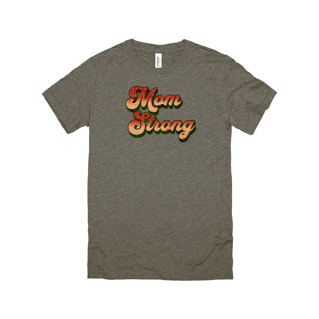 Mom Strong Tee