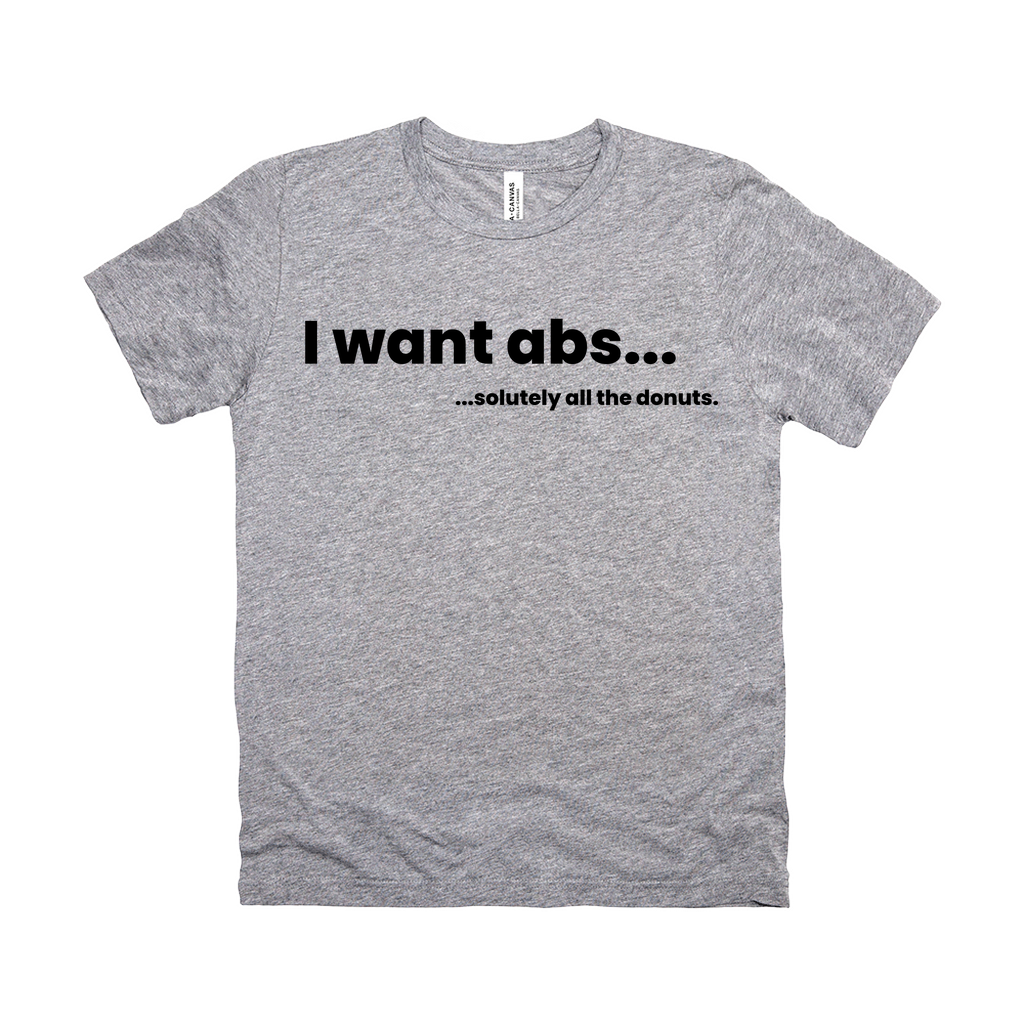 Abs-olutely All The Donuts Tee