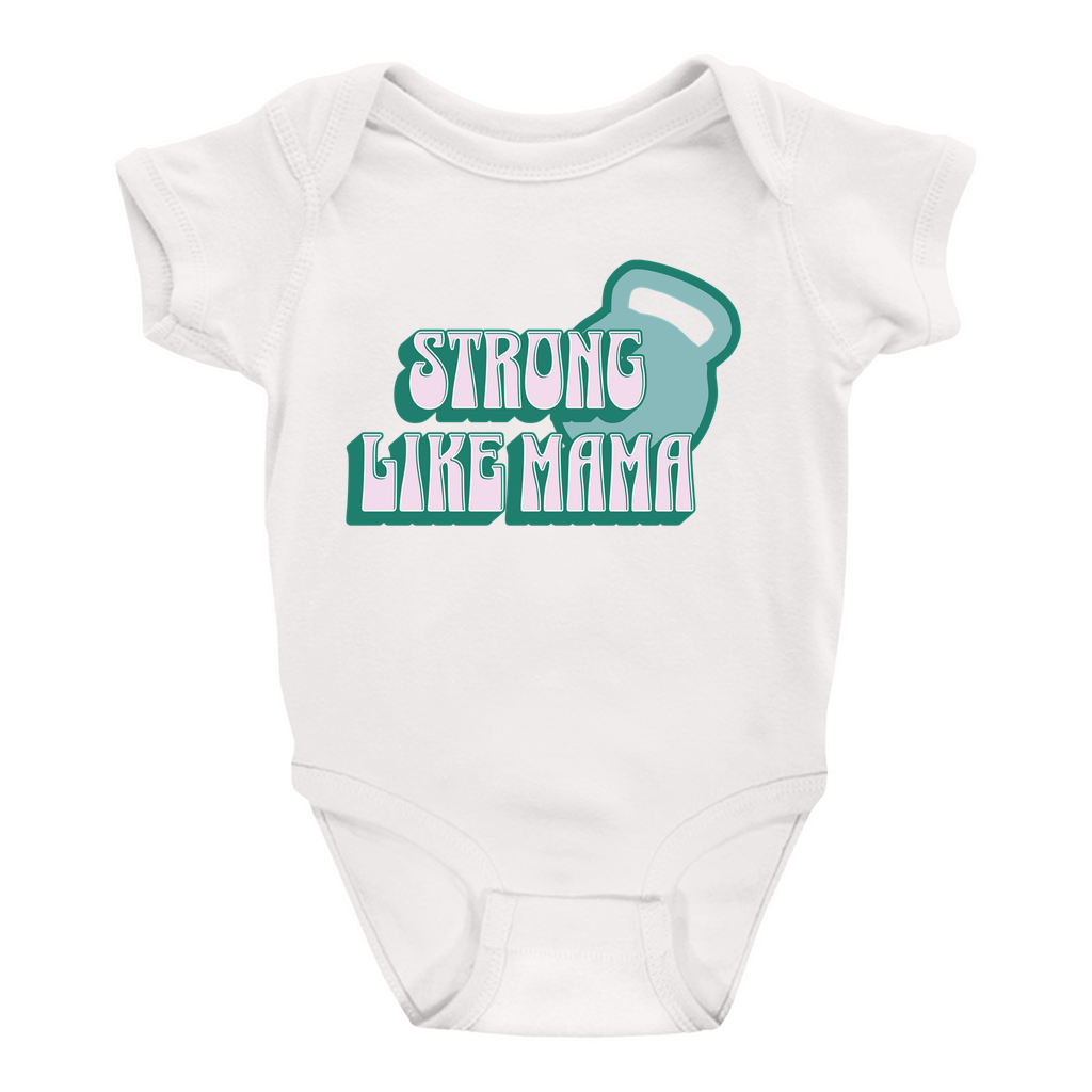 Strong Like Mama Onesie