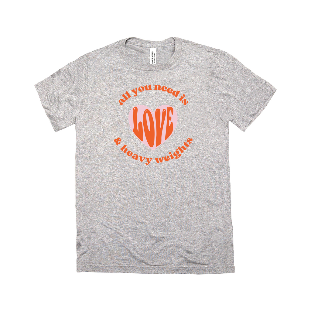 All You Need Is Love & Heavy Weights Tee