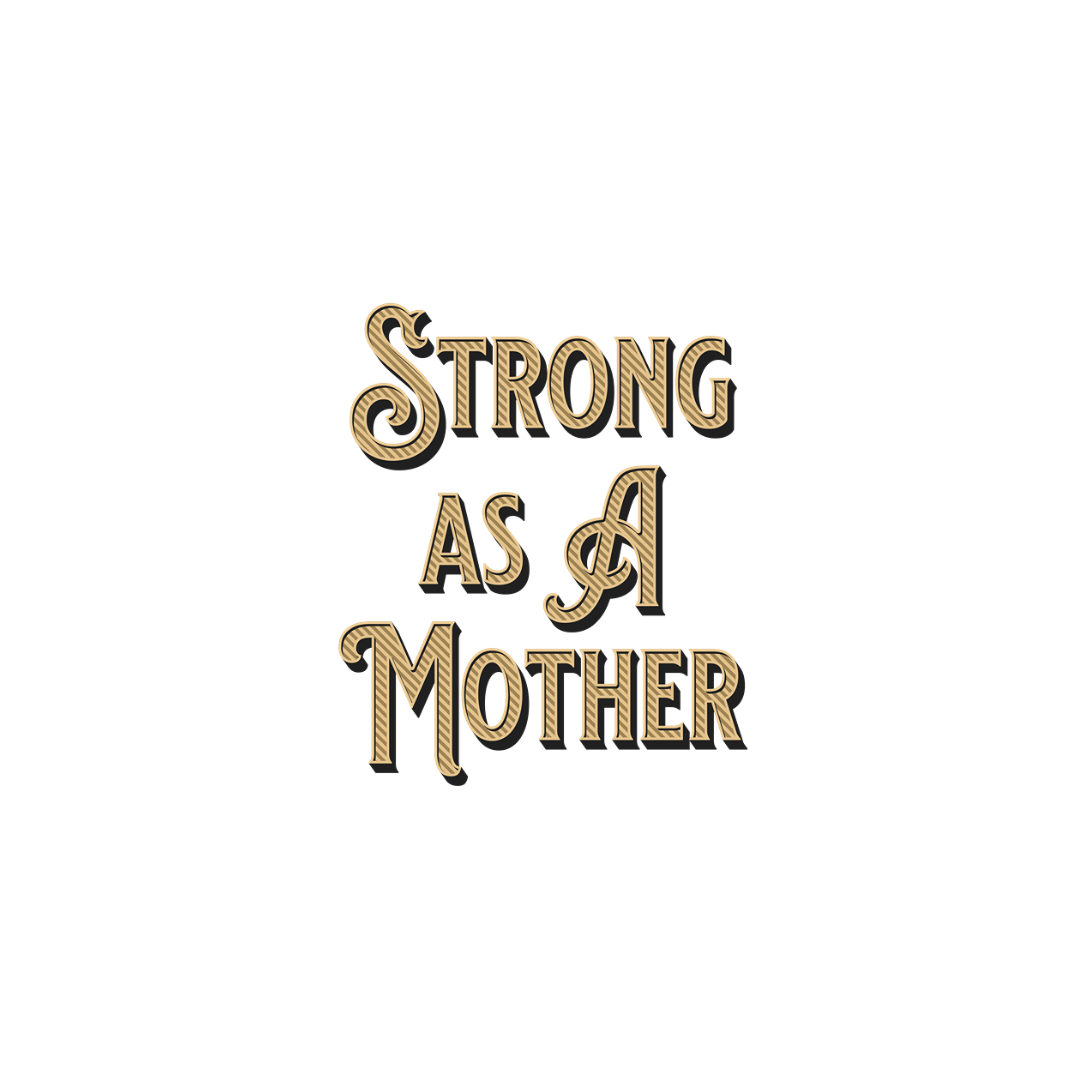 Strong As A Mother Tee