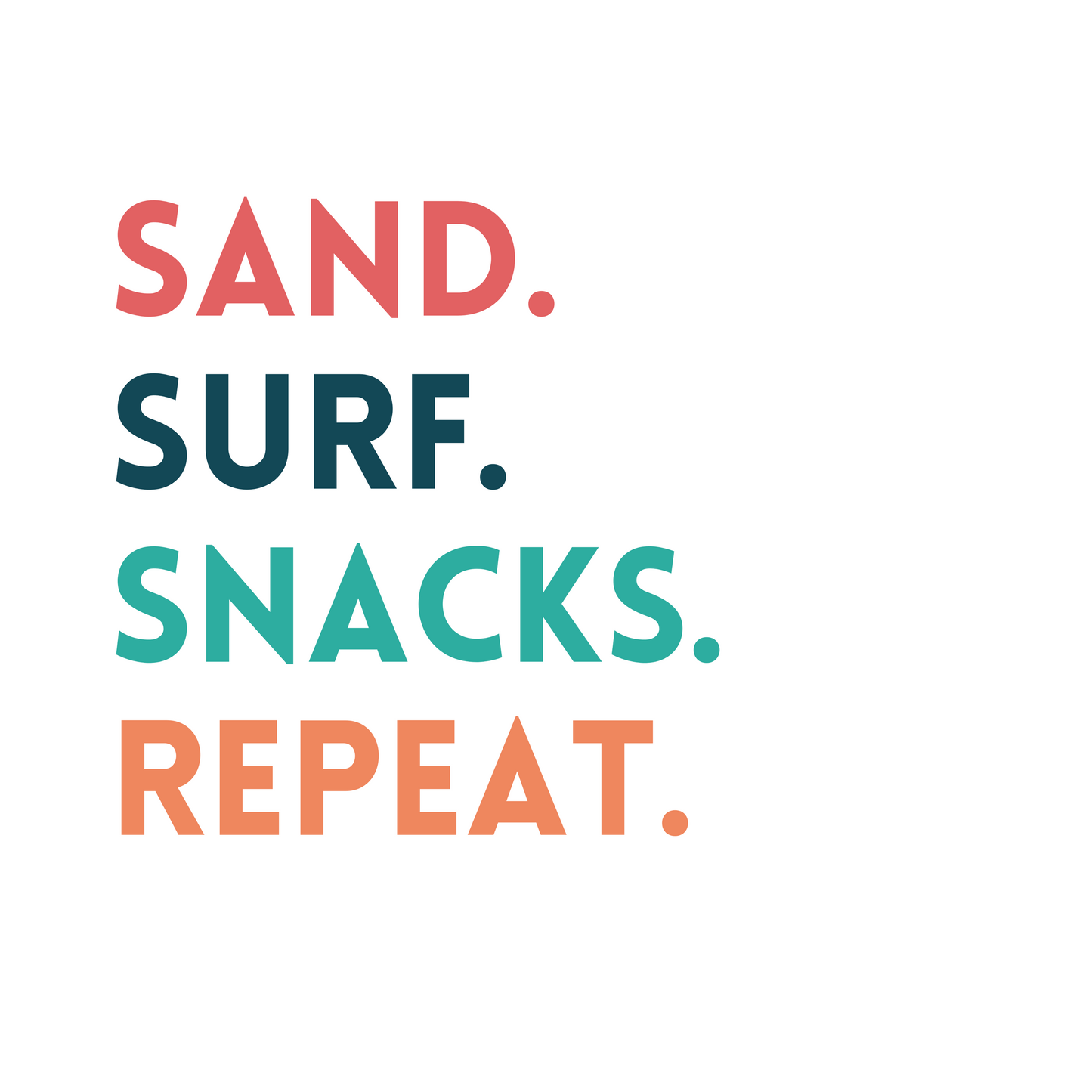 Kids Sand. Surf. Snacks. Repeat Tee