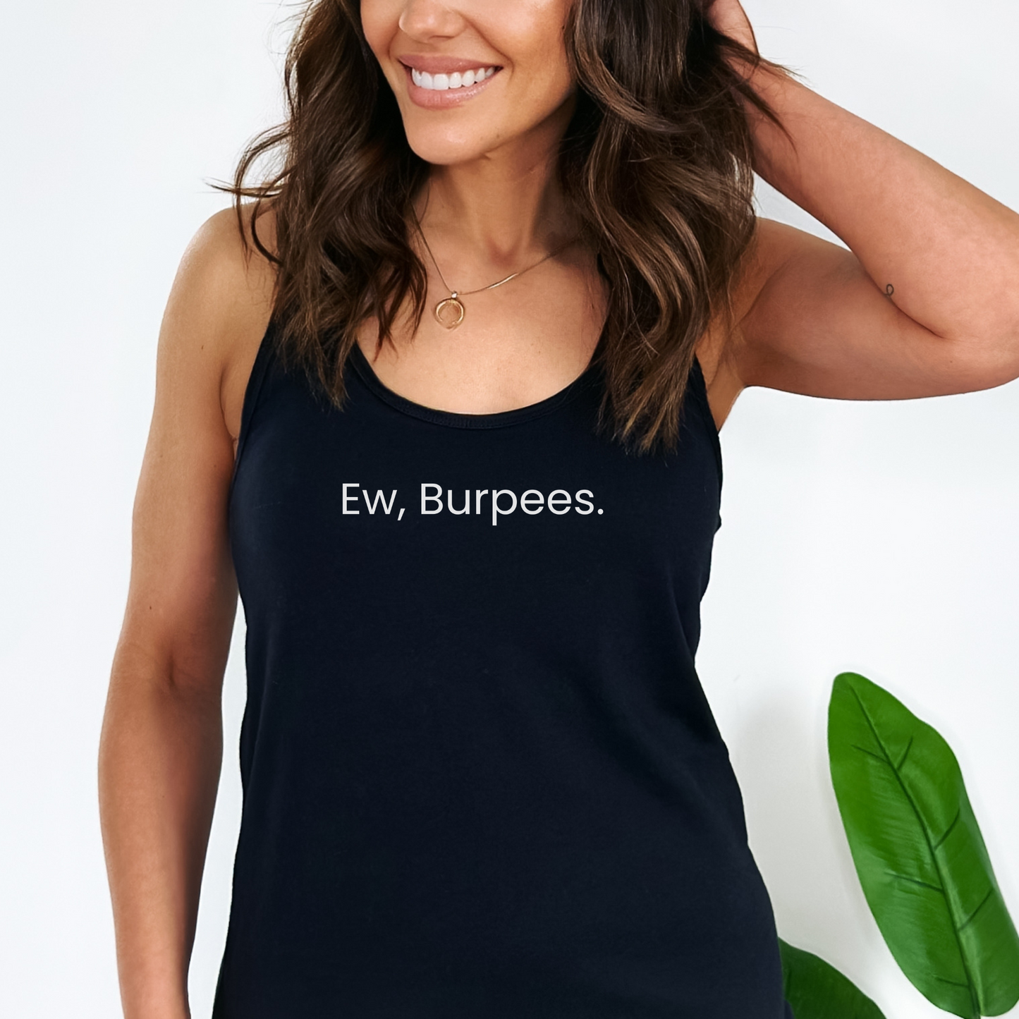 Ew, Burpees Racerback Tank (white design)