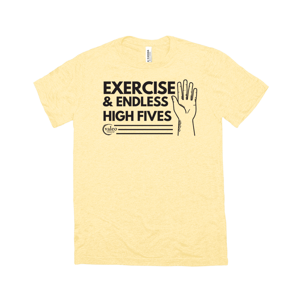 Exercise & Endless High Fives T-Shirt