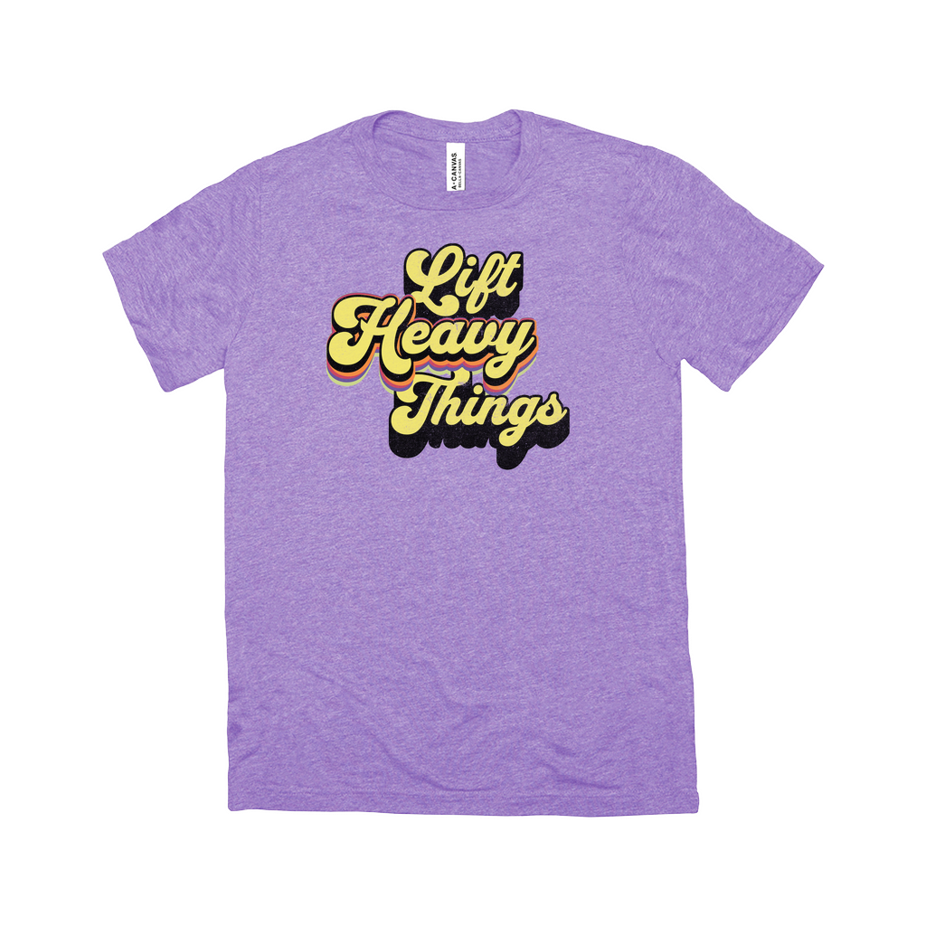 Lift Heavy Things Tee