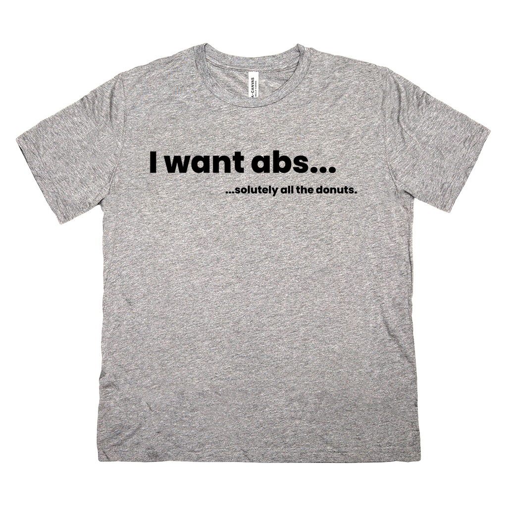 Abs-olutely All The Donuts Tee