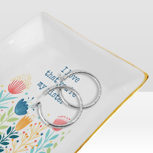 Sister (Floral): Jewelry Tray Gift