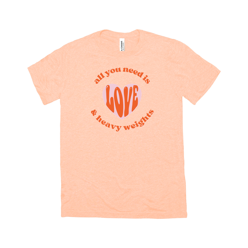 All You Need Is Love & Heavy Weights Tee