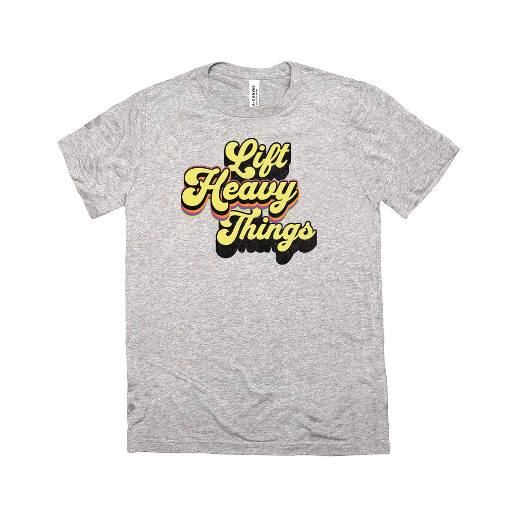 Lift Heavy Things Tee