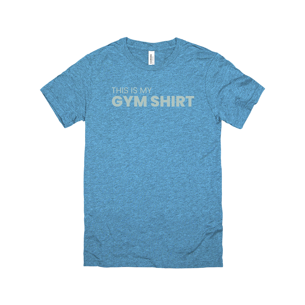 This Is My Gym Shirt Tee