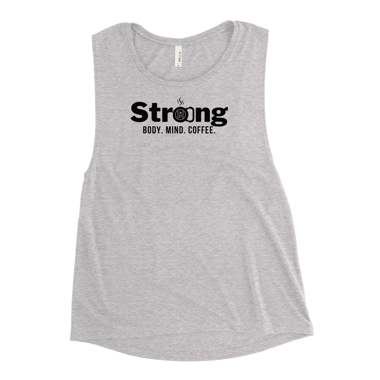 Strong: Body, Mind, Coffee Muscle Tank