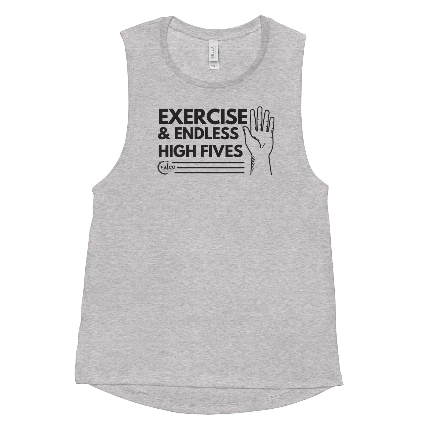 Exercise & Endless High-Fives Muscle Tank