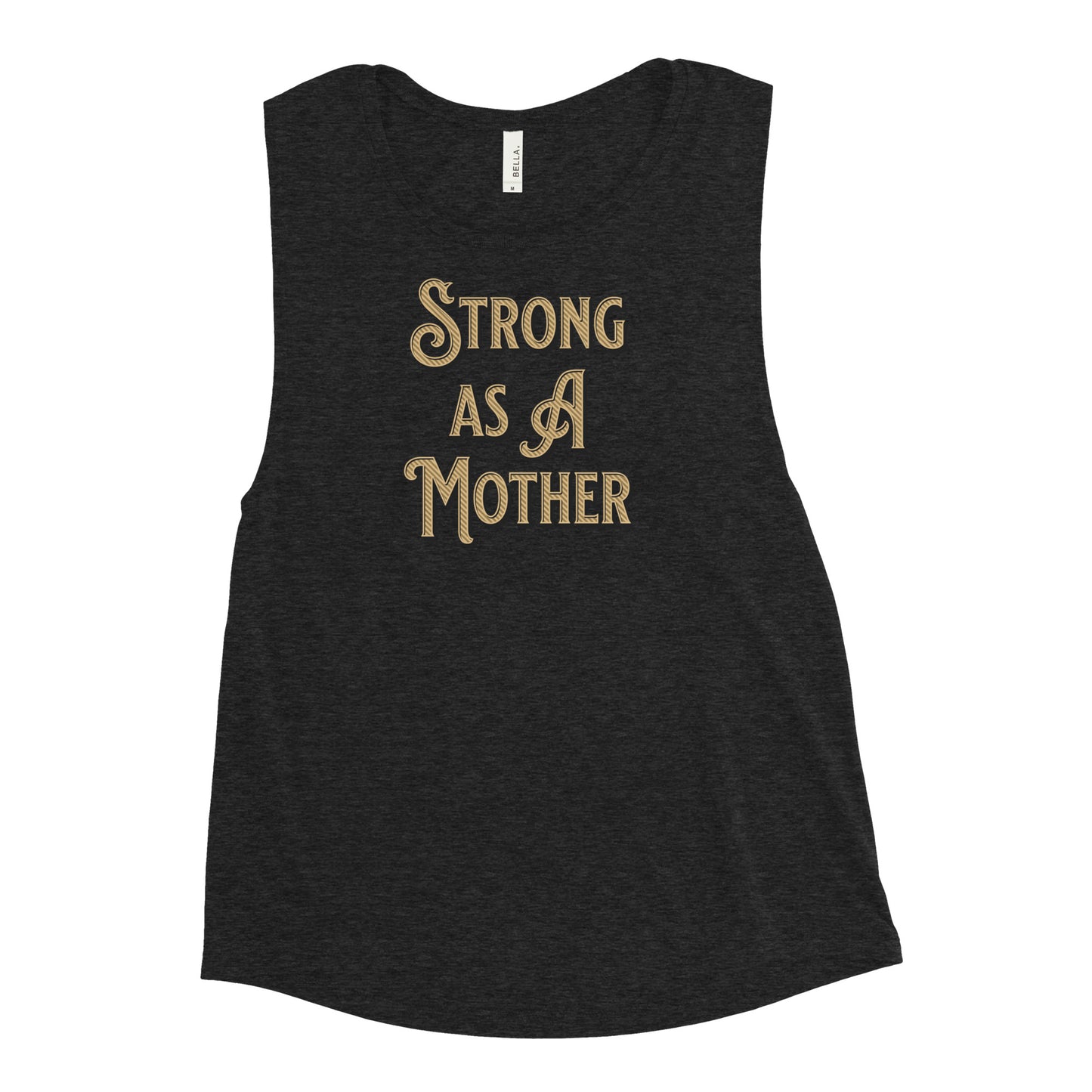 Strong As A Mother Muscle Tank