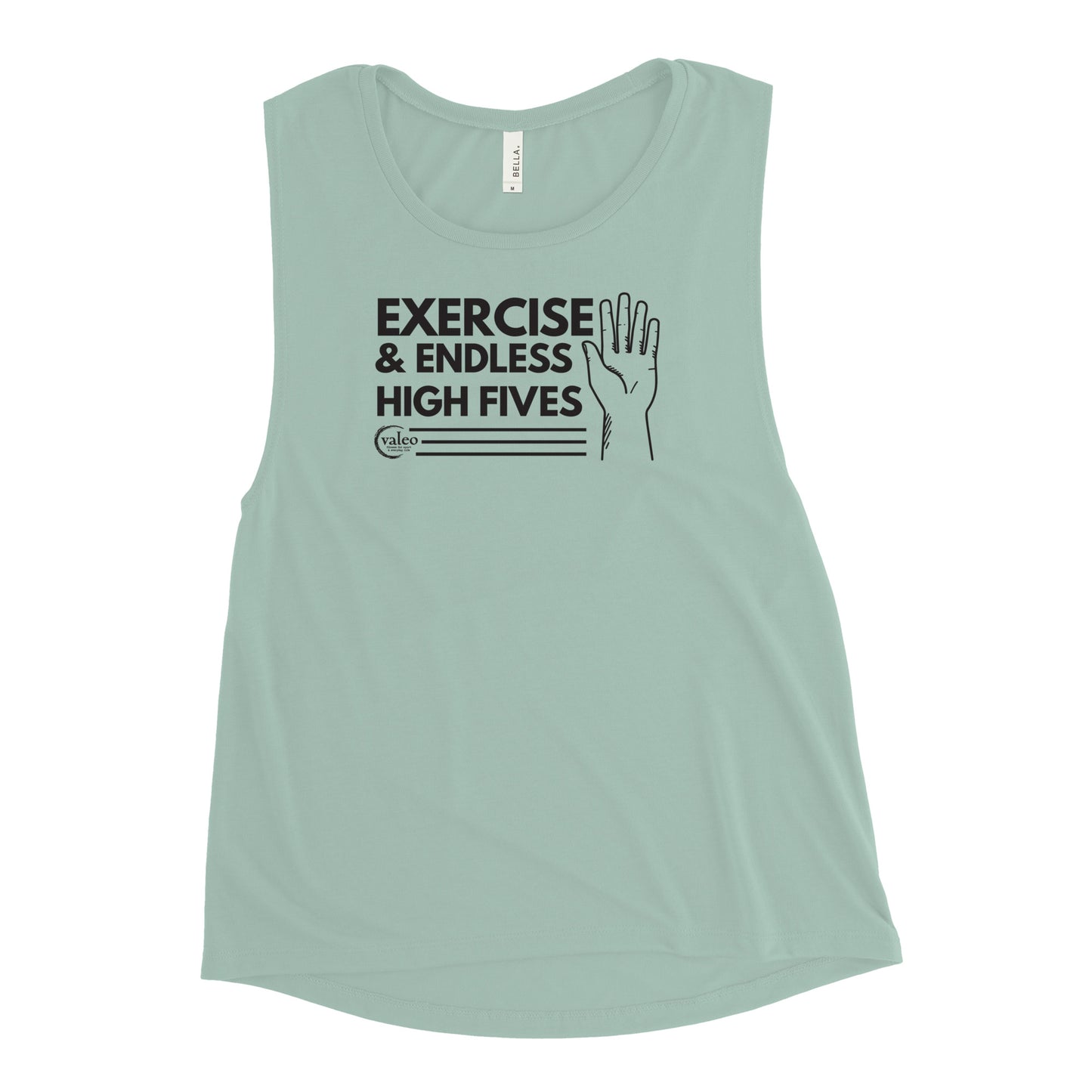 Exercise & Endless High-Fives Muscle Tank