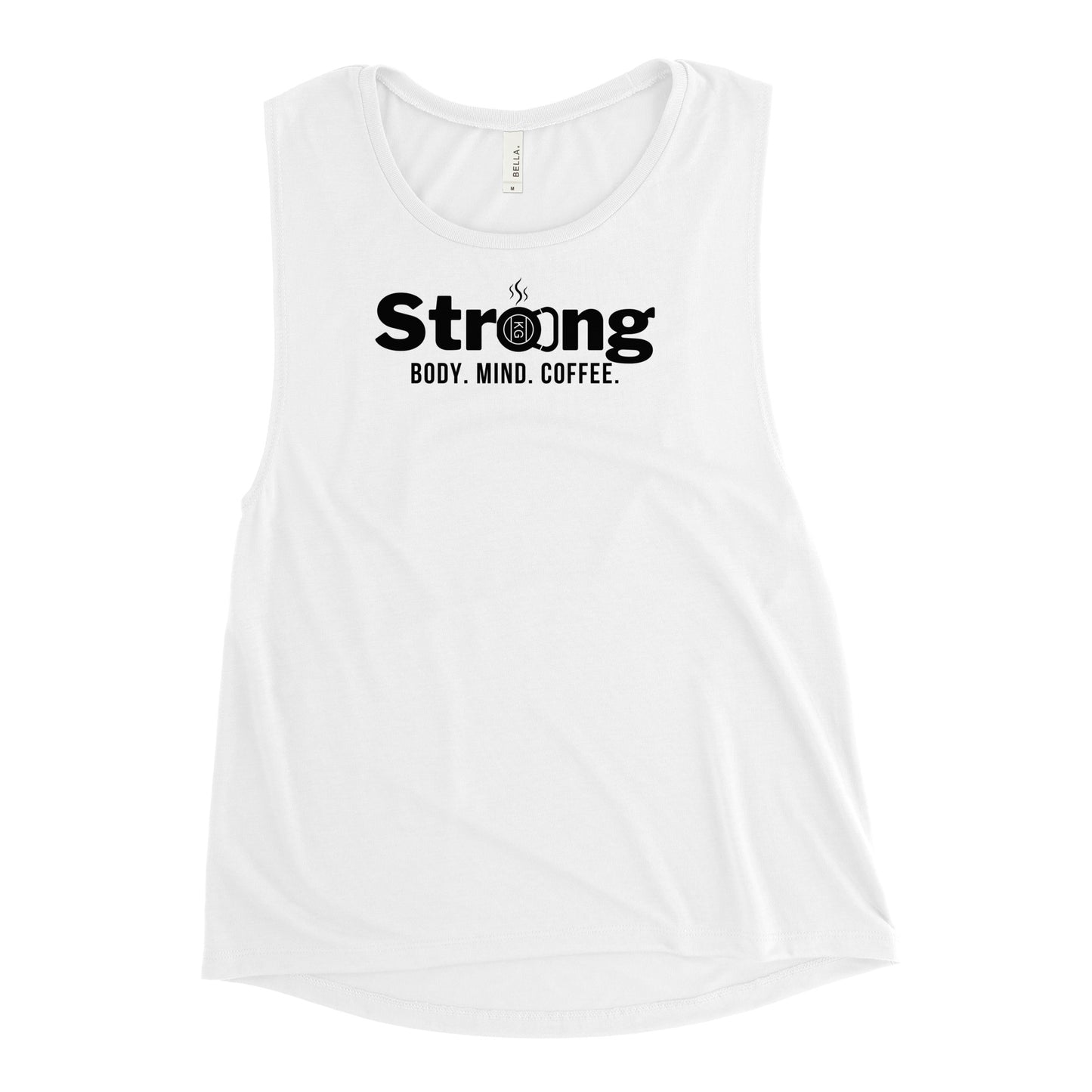 Strong: Body, Mind, Coffee Muscle Tank