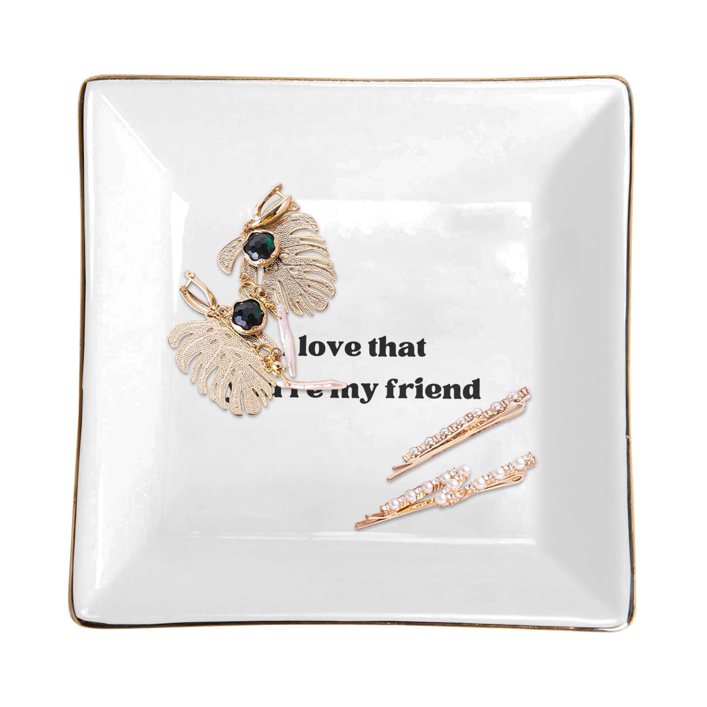 Friend: Jewelry Tray Gift